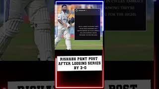 Rishabh Pant post after loosing series rishabhpant shorts shortsfeed indvsnz viralshorts viral [upl. by Llenyt]