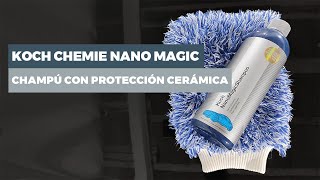 Champú con Protección Cerámica Koch Chemie Nano Magic Shampoo [upl. by Riamu]