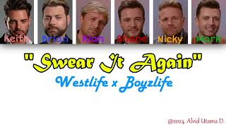 Westlife x Boyzlife  Swear It Again Color Coded Lyrics  What if they do collabs [upl. by Troxell]