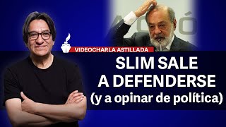 Asoma Slim para deslindarse del sexenio Dice que no ha recibido beneficio especial [upl. by Sabas]