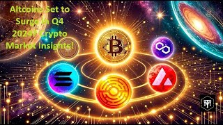 Altcoins Set to Surge in Q4 2024 Crypto Market Insights [upl. by Fillian454]