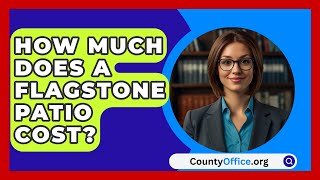 How Much Does A Flagstone Patio Cost  CountyOfficeorg [upl. by Aikemal]