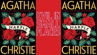 Evil in Small Places 🎧Miss Marple🎧Agatha Christie Audiobook Mystery Crime Story for Relax amp Success [upl. by Maureene]