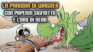 La parodia di Wagner con Paperin Sigfritto e loro di Reno [upl. by Idur722]