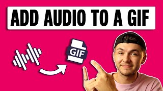 How To Add Audio To A GIF [upl. by Yecram]