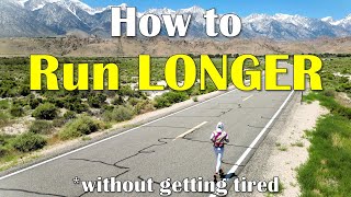 How To Run Longer without getting tired – Ultra Marathon Training Tips [upl. by Sharron351]