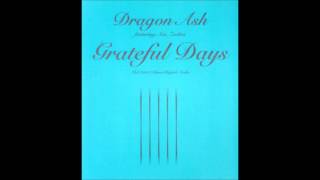 Dragon Ash Grateful Days [upl. by Salb]