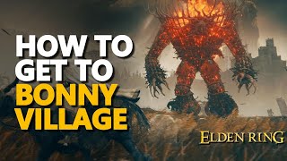 How to get to Bonny Village Elden Ring [upl. by Learrsi]