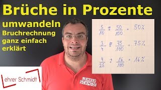 Brüche in Prozente umwandeln  Bruchrechnung  Lehrerschmidt  einfach erklärt [upl. by Cirilo]