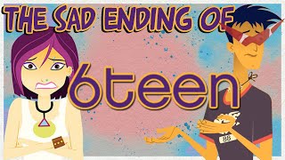 The Sad Strange Ending to 6Teen You’ve Never Seen [upl. by Aicirtan]