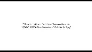 HDFC MF  How to do Lumpsum Transaction on HDFC MFOnline Investors for Registered Investors [upl. by Malcah]