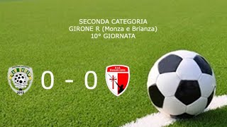 HIGHLIGHTS  FC DAL POZZO  GIUSSANO CALCIO 00  SECONDA CAT  GIR R  MONZA BRIANZA  10° GIOR [upl. by Plossl]