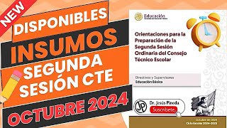 ¡INSUMOS DISPONIBLES para la Segunda Sesión del Consejo Técnico Escolar CTE  OCTUBRE 2024 [upl. by Terrag536]