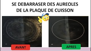 Comment se débarrasser des auréoles de votre plaque de cuisson [upl. by Macomber]