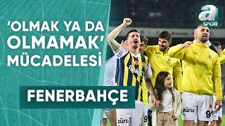 Fenerbahçe İçin Olmak Ya Da Olmamak Mücadelesi  A Spor  Sabah Sporu  12052024 [upl. by Fennell]