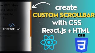 Creating Custom Scrollbar with CSS Normal HTML  Reactjs Tutorial  CODE STELLAR [upl. by Nairret]