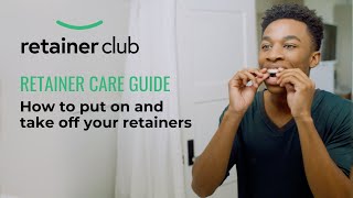 Retainer Care Guide  How to put on and take off your Retainers  Retainer Club [upl. by Reisman]