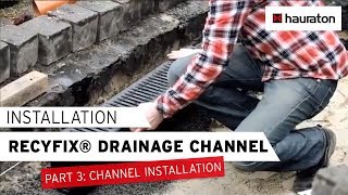 Installation of RECYFIX® Drainage Channel  Part 3 Channel Installation [upl. by Samled]