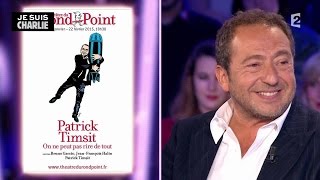 Patrick Timsit  On nest pas couché 10 janvier 2015 ONPC [upl. by Yenial]