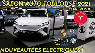 Nouveautés Auto Toulouse 2021  MG BMW Porsche Hyundai Opel  Tesla Owners Club  Partie 2 [upl. by Cinelli406]