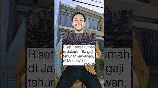 Harga rumah di Jakarta butuh gaji 19 TAHUN Kota lain berapa lama shorts [upl. by Selinski]