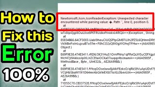 How to Fix🔥💥 NewtonsoftJsonJsonReaderException Error🔥💥 100 ✅ [upl. by Okir]