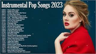 Instrumental Pop Songs 2023  Study Music 2 Hours [upl. by Auric]