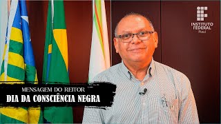 Mensagem do reitor Dia da Consciência Negra [upl. by Riatsala]