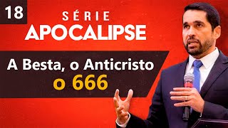 A Besta O Anticristo O 666  Paulo Junior  Série Apocalipse 18 [upl. by Cristabel517]