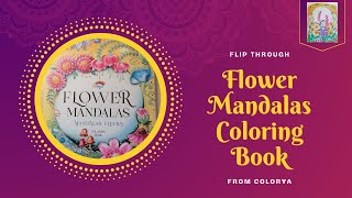 FLOWER MANDALAS Flip Through  Coloring Book by COLORYA  ADULT COLOURING flipthrough flipthru [upl. by Cyd]