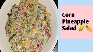 Corn Pineapple salad No Mayo weightloss healthy salad viralvideo Saladheights [upl. by Doowyah]