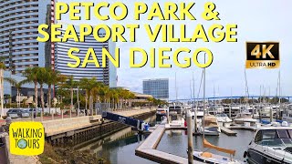 Walking around Downtown San Diego Petco Park and Seaport Village  4K Walking Tour [upl. by Sessilu]