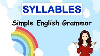 Syllables  English Grammar amp Composition  English Master Class  Orchids eLearning [upl. by Adriell]