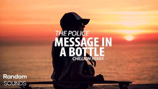 The Police  Message in a bottle Chillion Remix [upl. by Dygert]