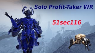 Solo ProfitTaker in 51sec116  Warframe Speedrun [upl. by Atiuqrahc343]