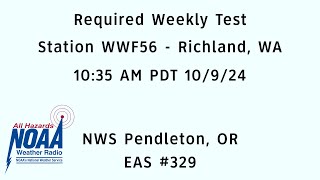 WWF56 Required Weekly Test from NWS Pendleton Oregon  EAS 329  1035 AM PDT 10924 [upl. by Asiram70]