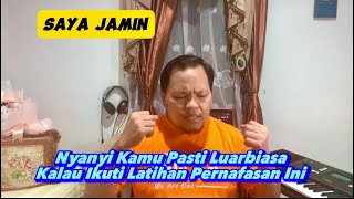 Latihan Pernafasan Ini Akan Membuat Nyanyi Kamu Jadi LuarBiasa SAYA JAMIN [upl. by Nnylekoorb172]