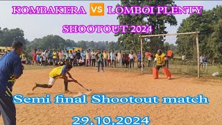 KOMBAKERA 🆚 LOMBOI SEMI FINAL SHOOTOUT 2024  Pogolya Hockey Field 🏑🏑🏑 pogolya [upl. by Llednahs502]