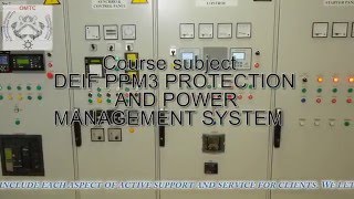 DEIF PPM3 AND SCADA POWER MANAGEMENT SYSTEM PROTECTION TRAINING COURSE OMTC [upl. by Dysart]