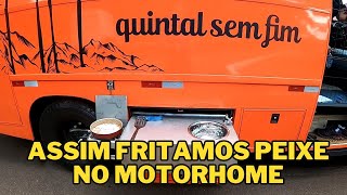 COMO FRITAMOS PEIXE NO MOTORHOME [upl. by Tratner]