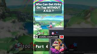 Who Can Get 10HP Kirby On Top WITHOUT A KO  Part 4 [upl. by Iztim]