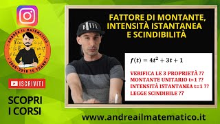 Fattore di montante intensità istantanea di interesse e scindibilità Matematica Finanziaria [upl. by Roselle]