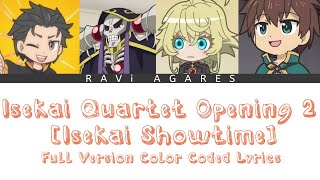 Isekai Quartet Opening 2 「Isekai Showtime」 Full Version Color Coded Lyrics KANROMENG [upl. by Iralam]