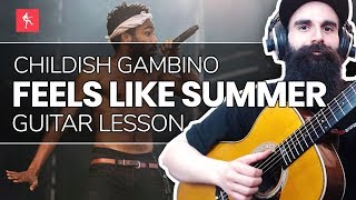 🎸Feels Like Summer Guitar Lesson  How To Play Feels Like Summer by Childish Gambino [upl. by Anilemrac]