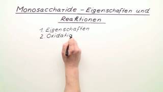 MONOSACCHARIDE  EIGENSCHAFTEN UND REAKTIONEN  Chemie [upl. by Hanavas]