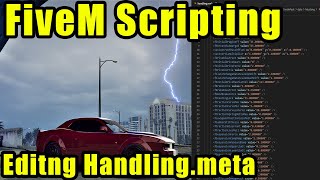 How To Edit The Handlingmeta  FiveM Tutorial [upl. by Sergo]