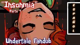 Undertale Comic en Español quotInsomniaquot Parte 4  Undertale Fandub  Jamadub [upl. by Evin434]