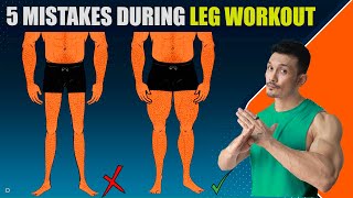 5 WORST MISTAKES YOU DO FOR LEGS in The GYM NEVER DO IT [upl. by Annairba658]