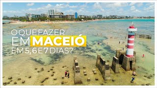 O que fazer em MACEIÓ em 5 6 ou 7 DIAS de VIAGEM ROTEIRO de Passeios para FAZER em Maceió Alagoas [upl. by Nylle]