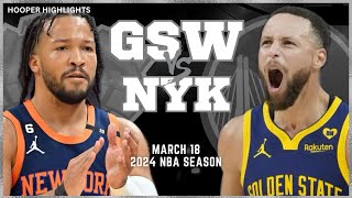 Golden State Warriors vs New York Knicks Full Game Highlights  Mar 18  2024 NBA Season [upl. by Bocyaj]